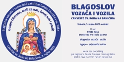 BLAGOSLOV VOZAČA I VOZILA - BAKIĆI 2022.