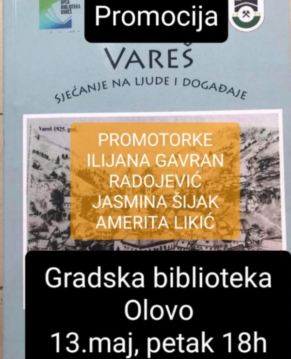 Najavljujemo – promocija knjige &quot;VAREŠ - sjećanje na ljude i događaje&quot; u Olovu