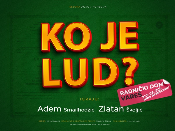 Najavljujemo komediju &quot;Ko je lud&quot;