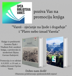 Najavljujemo – promocija knjiga „Vareš – sjećanje na ljude i događaje“ i „Plavo nebo nad Varešom“