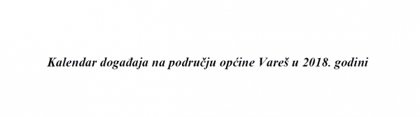 Kalendar događanja za 2018. godinu