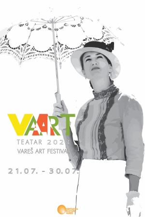 Najavljujemo -  6. VAART TEATAR 2023 – VAREŠ ART FESTIVAL