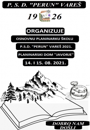 Najavljujemo – &quot;Osnovnu planinarsku školu P.S.D. &quot;Perun&quot; Vareš 2021.&quot;