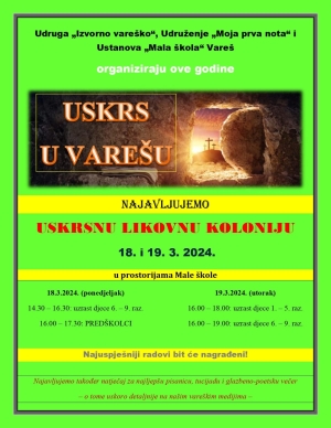 Najavljujemo – likovna kolonija u sklopu manifestacije Uskrs u Varešu