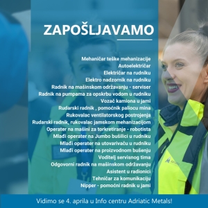 ADRIATIC METALS ZAPOŠLJAVA!
