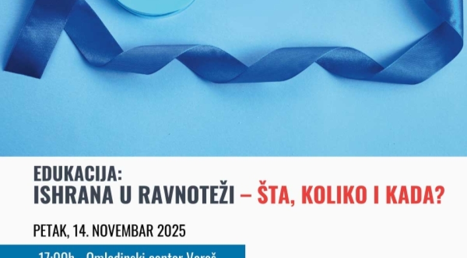 Poziv na edukativno predavanje o dijabetesu „Ishrana u ravnoteži – šta, koliko i kada?
